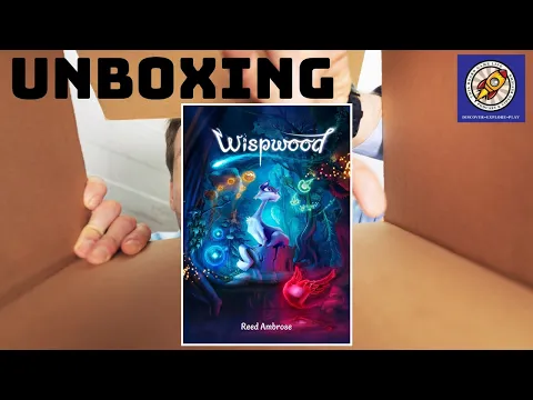 Wispwood Unboxing