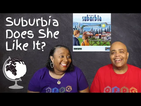 Suburbia Board Game - Does She Like It?