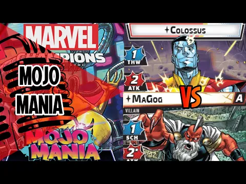 Marvel Champions Mojo Mania | Colossus | MaGog | Episode 15