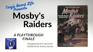 Mosby's Raiders Finale