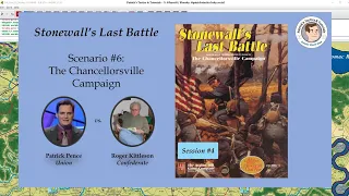 Stonewall's Last Battle - Scenario #6 - The Chancellorsville Campaign - Session 4