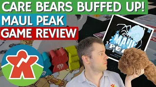 Maul Peak - Board Game Review - The Care Bears Buffed Up