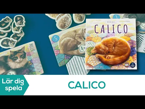 Lär dig spela Calico!