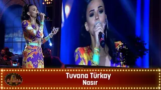 Tuvana Türkay - NASIR