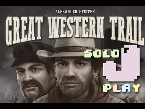 jPlay plays Great Western Trail (solo) - Part 1