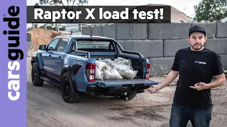 Ford Ranger 2022 review: Raptor X load test Australia - 4x4 dual cab pickup at max payload!