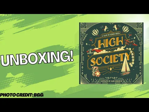 High Society (All Play): Unboxing