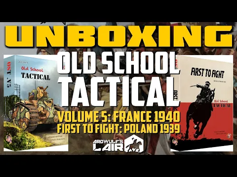 UNBOXING | Old School Tactical vol. 5 Battle for France 1940 + First to Fight Poland 1939