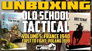 UNBOXING | Old School Tactical vol. 5 Battle for France 1940 + First to Fight Poland 1939