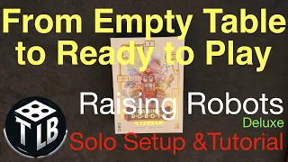 From Empty Table to Ready to Play: Raising Robots Solo Setup & How to Play