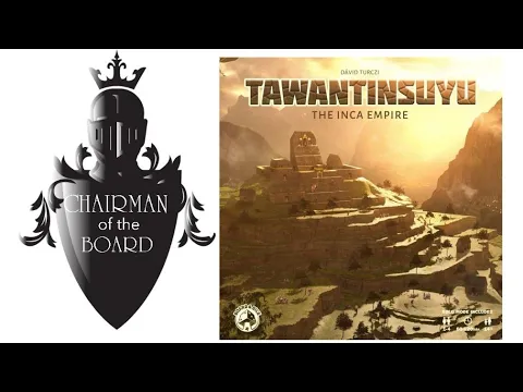 Tawantinsuyu Review - Chairman of the Board