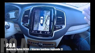 Nouveau Volvo XC90 2015 : l'alarme fantôme - Essai 2/3