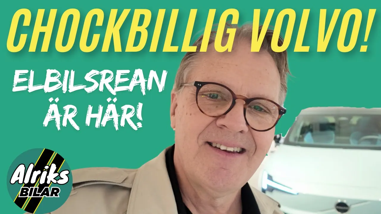 Chockbillig Volvo – Elbilsrean drar igång! Billigare än Dacia!