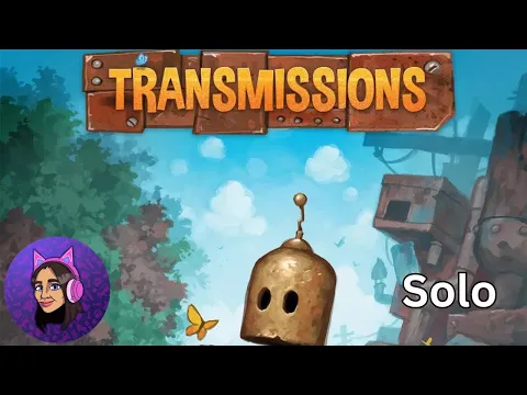 Let's Play Transmissions Solo