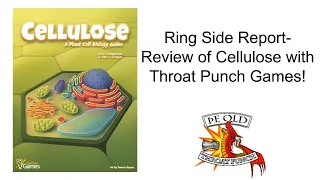 Ring Side Report- Board Game Review of Cellulose: A Plant Cell Biology Game !