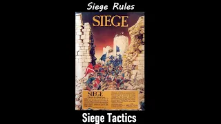 Siege Tutorial part 5 - Siege Tactics