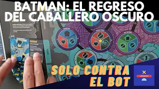 Solo contra el Bot: "Batman, el Regreso del Caballero Oscuro"