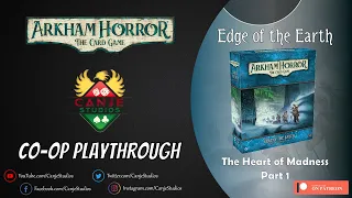 Canje Plays Arkham Horror LCG - Edge of the Earth CoOp Ep. 7 - TTS