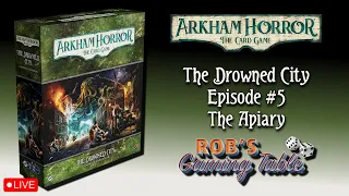 Arkham Horror: The Card Game - The Drowned City Episode 5