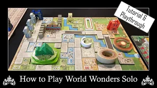 How to Play World Wonders Solo with Playthrough