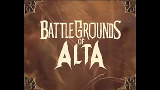 Battlegrounds of ALTA trailer