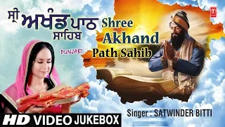 Guru Nanak Jyanti Special I Shree Akhand Path Sahib I SATWINDER BITTI I Full HD Video Songs Juke Box
