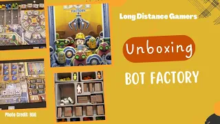 Bot Factory: Unboxing