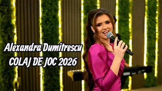 NOU | Colaj de JOC 2026 - Alexandra Maria Dumitrescu 🔥 Ca la NUNTĂ