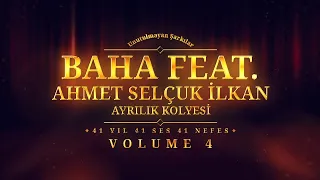 Baha Ft. Ahmet Selçuk İlkan - Ayrılık Kolyesi - (Official Audio)