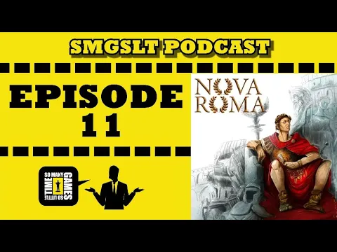 Ep.11 - Nova Roma