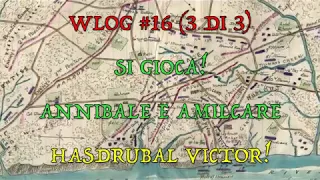 Playthrough di Annibale e Amilcare (3 di 3)
