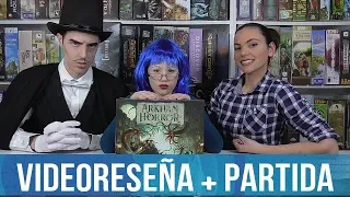 Arkham Horror Tercera Edición | Videoreseña + Partida