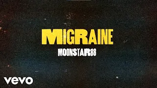 Moonstar 88 - Migraine [Lyric Video]