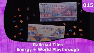 Energy and World playthrough | 15 | Railroad Tiles Playthrough Series