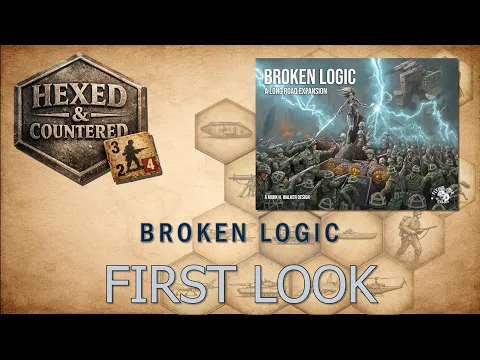 Broken Logic - A Long Road Expansion (Flying Pig Games): First Look