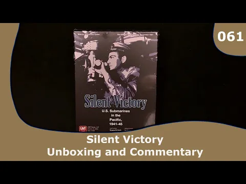 Silent Victory - Unboxing and Commentary | 061 | CulBlu Unboxing