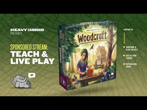 Woodcraft - 3p Teaching & Play-through by Heavy Cardboard