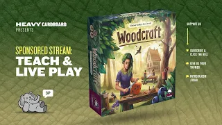 Woodcraft - 3p Teaching & Play-through by Heavy Cardboard