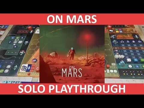 On Mars | Solo Playthrough | slickerdrips