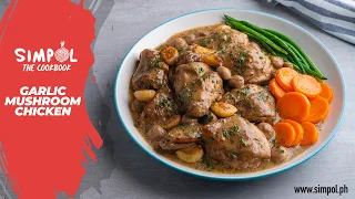 Garlic Mushroom Chicken, SIMPOL! Garlic Mushroom Chicken, SIMPOL!