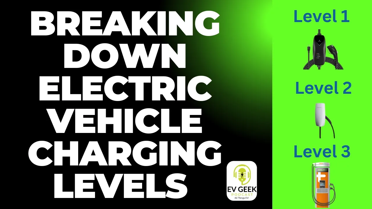 Understanding Electric Vehicle Charging | The EV Geek