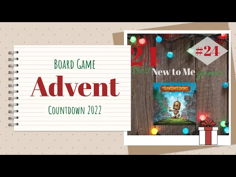 Board Game Advent Countdown | #24 Transmissions