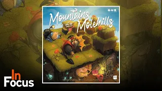 Mountains Out of Molehills - In Focus