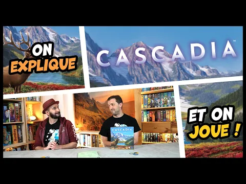 Cascadia, on explique et on joue