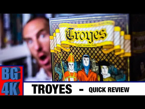 Troyes - Review - Still Worth It?