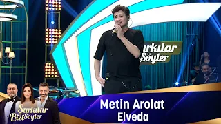 Metin Arolat -  ELVEDA