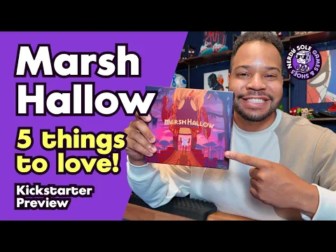 Marsh Hallow | Kickstarter Preview