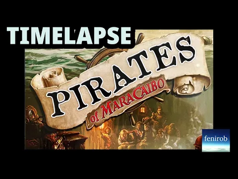 Pirates Of Maracaibo Board Game | Timelapse