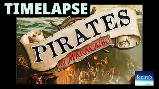 Pirates Of Maracaibo Board Game | Timelapse