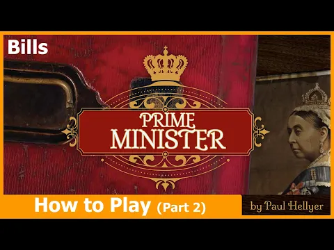 Prime Minister - GMT Games - How to Play (Part 2)